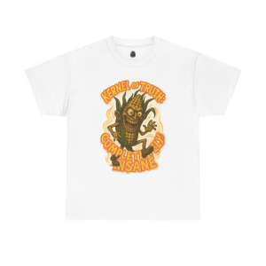 Kernel of Truth – Completely Insane Corn Monster T-Shirt